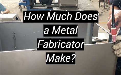 how much does a metal fabricator make a year|union sheet metal worker salary.